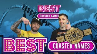 Top 5 Best Coaster Names! @TheChainLift