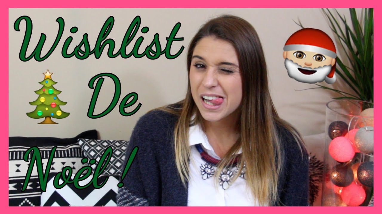 Wishlist de Noël ☆