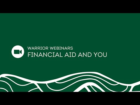 Warrior Webinar -  Financial Aid and You