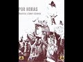 No al trabajo por horas y el Pueblo es quien manda y no un político.