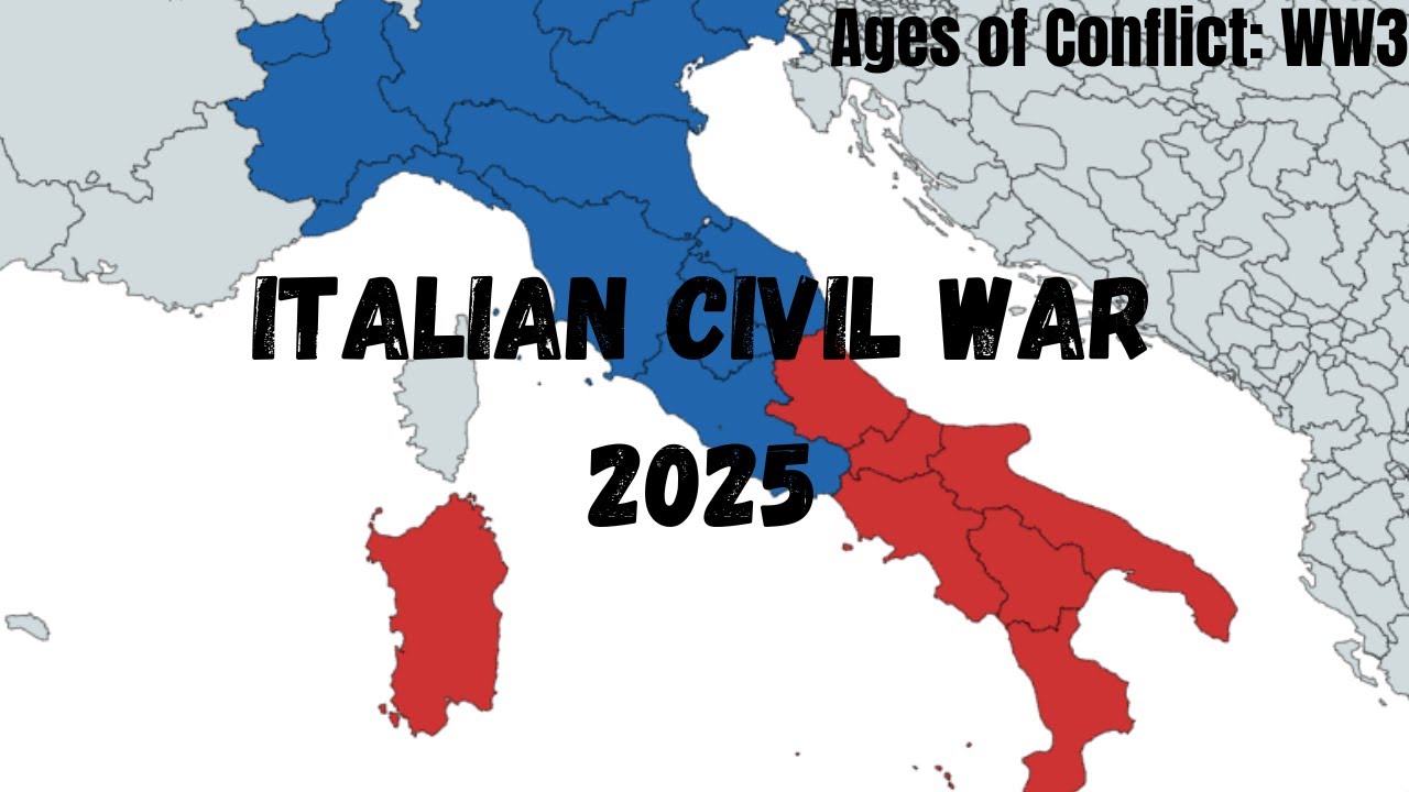 Italian Civil War 2025 Alternate History Age Of Conflict YouTube Maxresdefault
