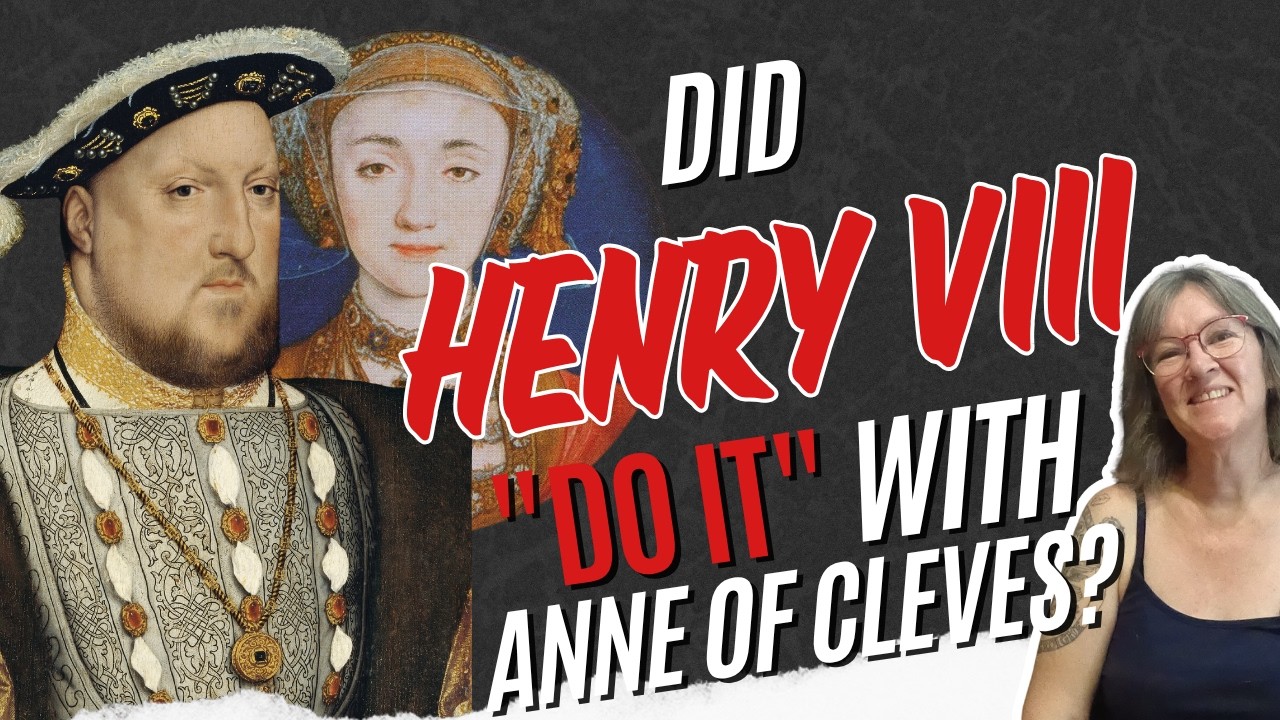 Why Couldn't Henry VIII "Do It" With Anne of Cleves?