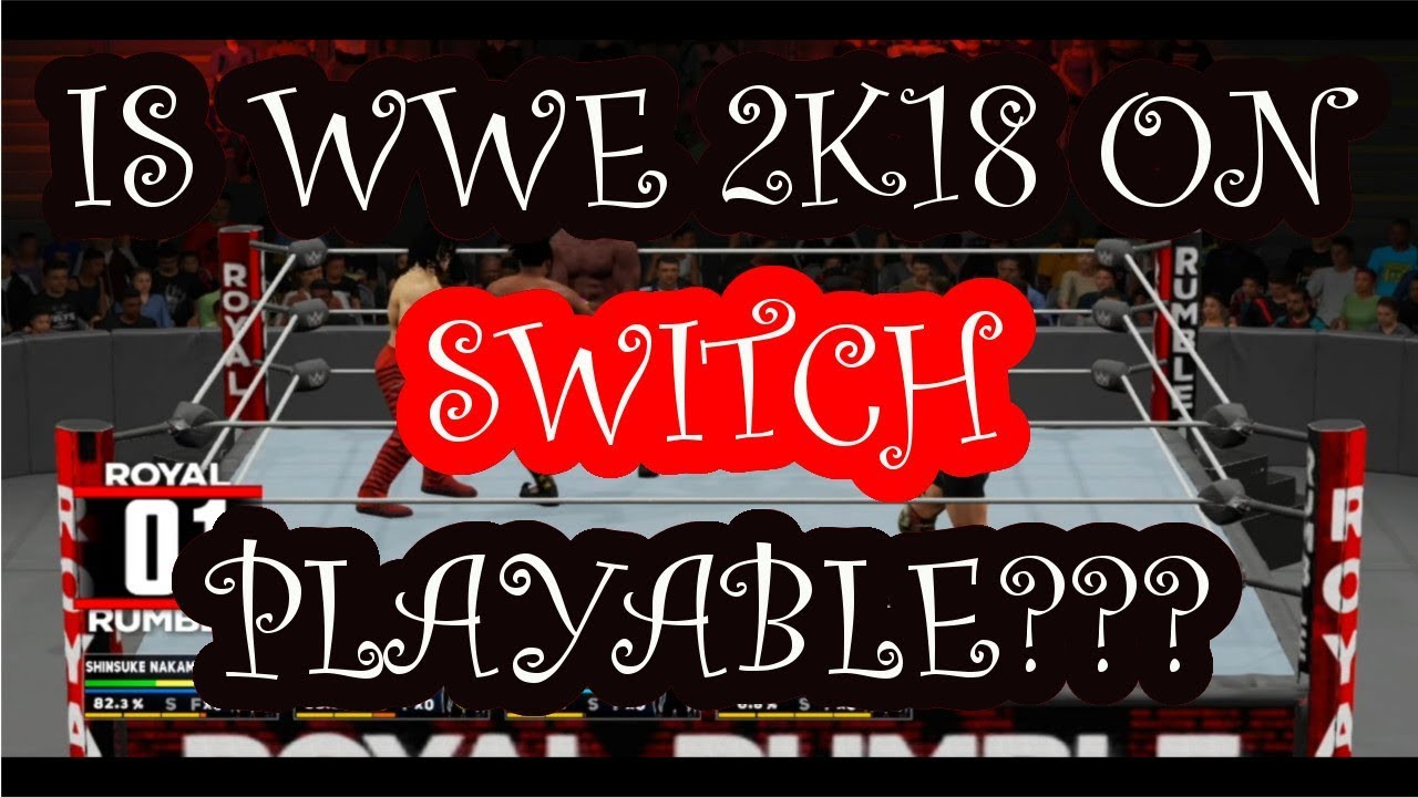download wwe2k18 switch for free download wwe2k18 switch for free
