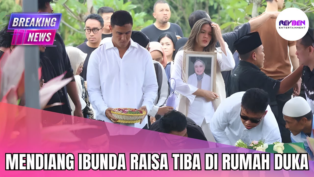 MENDIANG IBUNDA RAISA TIBA DI RUMAH DUKA