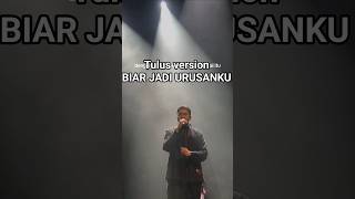 Download Lagu Biar jadi urusanku ~ Tulus version 🎥by noe #salpriadi #tulus #konser #shortsmusic tur sama sama MP3