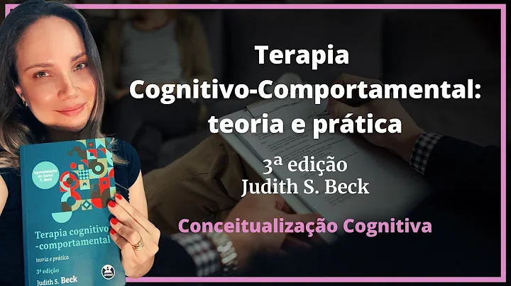 Captulo 03 - Conceitualizao Cognitiva - TCC Teoria...