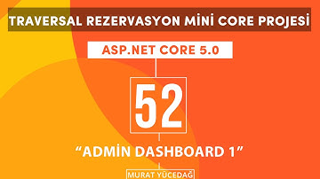 #52 Traversal Rezervasyon Asp.Net Core 5.0 Mini Proje Admin Dashboard 1