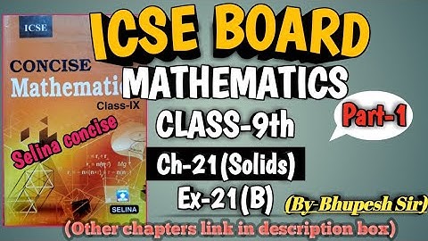 icse | class-9 | selina book | maths | ch-21| solids | ex-21(B)| part-1