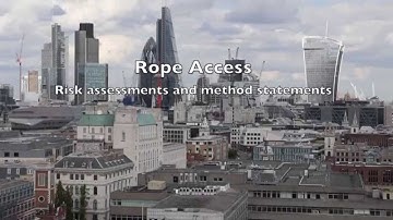 Rope Access: Risk assessments and method statements