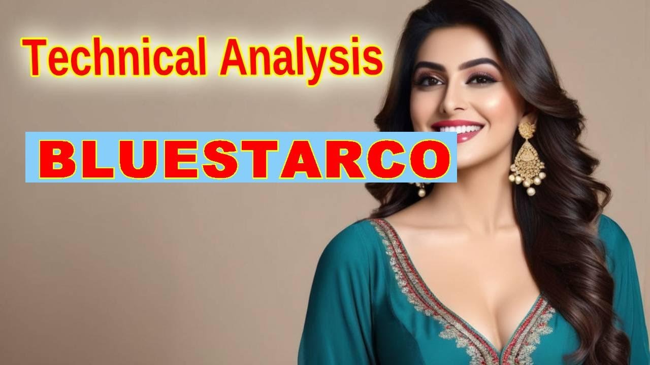 Blue Star (BLUESTARCO) Stock Technical Analysis  Partha Kuchana