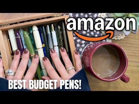 20 Amazon Fountain Pens Under $50 & the ones you shouldn't miss!