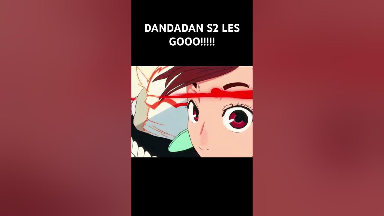 DANDADAN S2!!!!! - YouTube