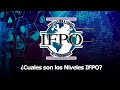 ¿Cuales son los Niveles de IFPO?