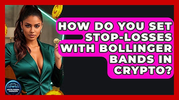 How Do You Set Stop-losses With Bollinger Bands In Crypto? - Crypto Trading Strategists