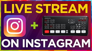 Instagram LIVE + ATEM Pro setup