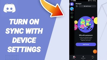 How To Turn On Sync With Device Settings On Discord App 2025