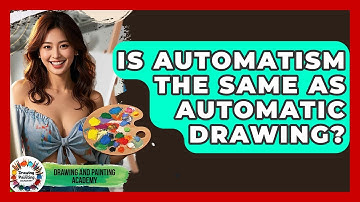 Is Automatism The Same As Automatic Drawing? - Drawing and Painting Academy
