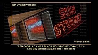 Video thumbnail of "(1957) Sun ''Red Cadillac And A Black Moustache'' (Take 2) Warren Smith"