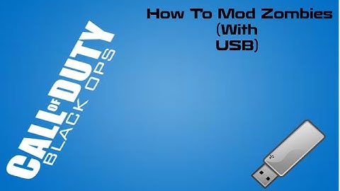 How to mod Black Ops Zombies with USB (July 2014)