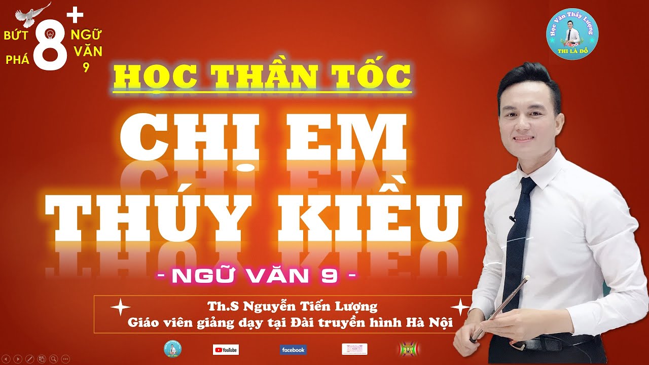 Phân tích Chị em Thúy Kiều Ngữ văn 9 hay nhất| Học Văn Thầy Lượng