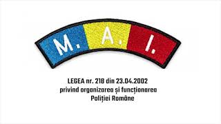 LEGEA nr. 218 / 23.04.2002 organizarea și funcționarea Poliției Române (audio HD)