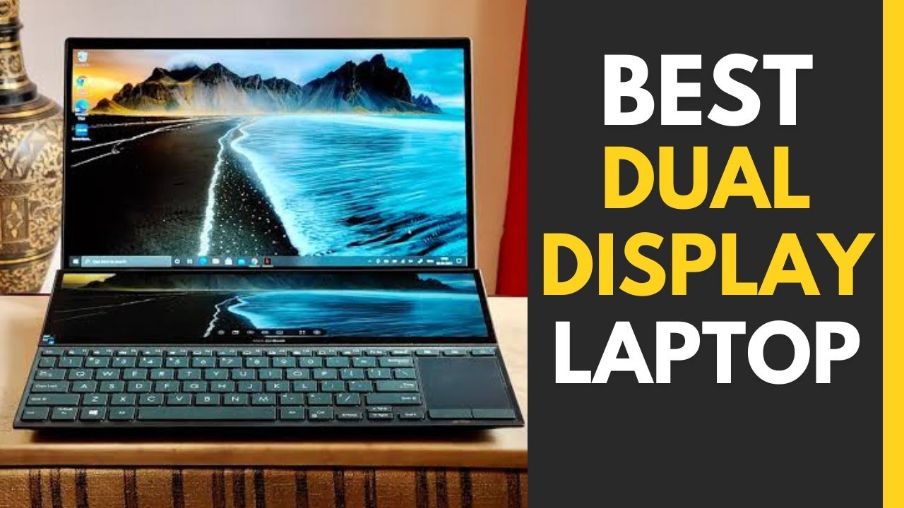 Best Dual Screen Laptops YouTube