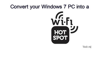 How to make your Windows 7 PC, a Wi-Fi hotspot
