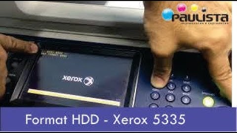 Xerox 5325-5330-5335 Format HDD (error 116-330) - Paulista Impressoras