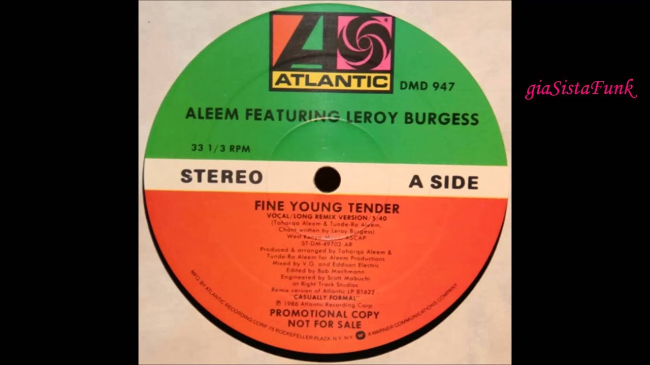 ALEEM feat. LEROY BURGESS - fine young tender - 1986