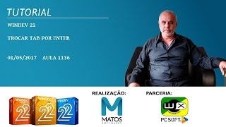 Aula 1136 WinDev Trocar Tab por Enter Segunda