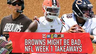 Browns Might be Bad, NFL Week 1 Takeaways, CFB QB Talk
