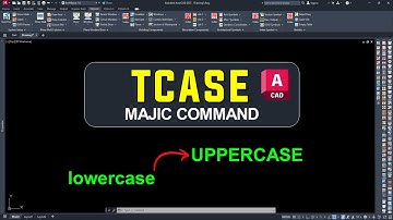 ✅️ TCASE Command in AutoCAD | INSTANTLY Change Text Case