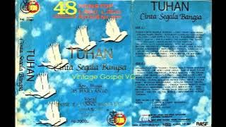 Download lagu Full Album: 48 Non Stop Lagu Lagu Rohani - Vol. 1 - Tuhan Cinta Segala Bangsa (1985)