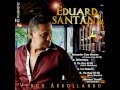 AMANTE CON HONOR (EDUARD SANTANA)