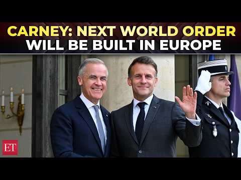 Mark Carney and Macron signal a Europe-led 'next world order', sending 'indirect' message to Trump