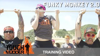 How to Train for Tough Mudder's Funky Monkey 2.0 | Tough Mudder Training