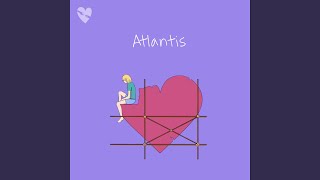 Atlantis (Sped Up)