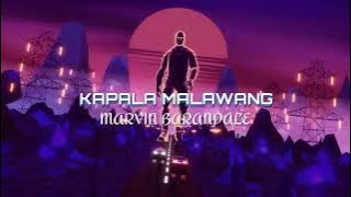 MARVIN BARANDALE - KAPALA MALAWANG ( REMIX )