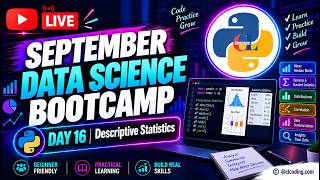 September Data Science Bootcamp  | Day 16 | Descriptive Statistics