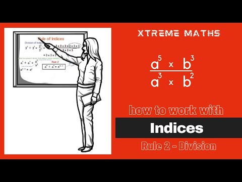 how to work with indices maths Rule 2 | Division Method