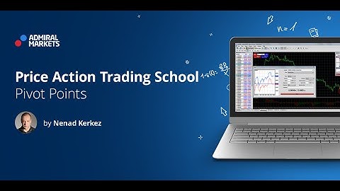 Price Action Trading School: Pivot Points