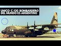 TC-68 Unico C-130 hércules bombardero del Mundo "Malvinas"