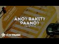 Ano? Bakit? Paano? - Lyka Estrella (Lyrics) | High Street OST