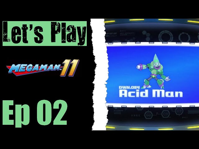 Let's Play Mega Man 11 - 02 Acid Man - YouTube