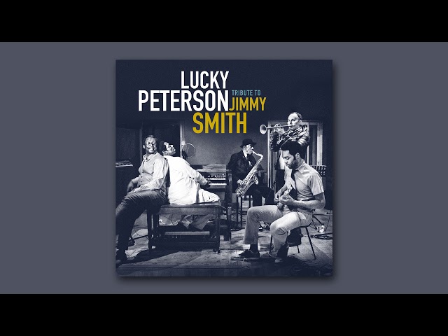 Lucky Peterson - Singin This Song 4 U