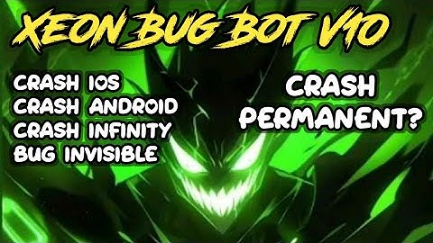 SCRIPT BOT BUG TERBARU | NO ENC 100% | NEW BUG FUNCTION | PERMANENT CRASH IOS AND ANDROID @DGXeon