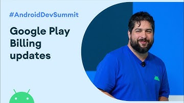 Google Play Billing: Required updates and new functionality (Android Dev Summit 