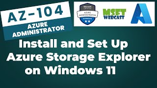 68. How to Install and Set Up Azure Storage Explorer | Step-by-Step Tutorial screenshot 5