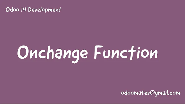 27.How To Add Onchange Function in Odoo || Odoo Onchange Function