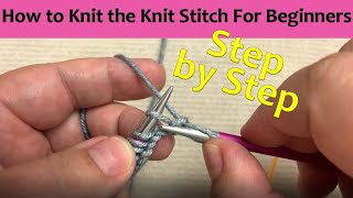 How to Knit the Knit Stitch for Beginners